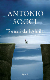 Tornati dall aldilà.