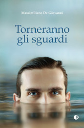 Torneranno gli sguardi