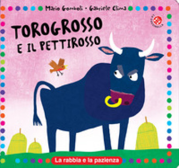 Torogrosso e Pettirosso. Ediz. a colori - Mario Gomboli - Gabriele Clima