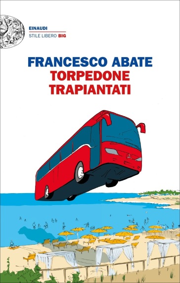 Torpedone trapiantati - Francesco Abate