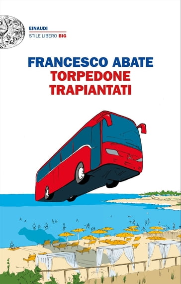 Torpedone trapiantati - Francesco Abate