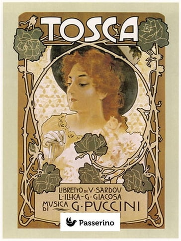 Tosca - Giacomo Puccini - Giuseppe Giacosa - Luigi Illica