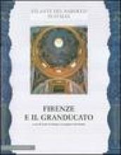 Toscana. Ediz. illustrata. Vol. 1: Firenze e il Granducato. Province di Grosseto, Livorno, Pisa, Pistoia, Prato, Siena