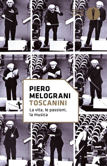 Toscanini - Piero Melograni