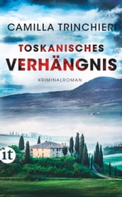 Toskanisches Verhängnis