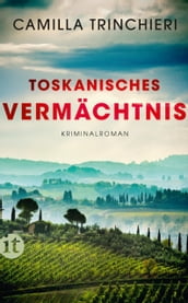 Toskanisches Vermächtnis