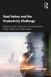 Total Safety and the Productivity Challenge