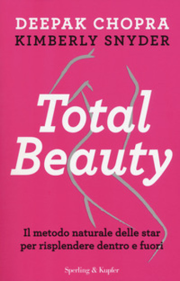 Total beauty - Deepak Chopra - Snyder Kimberly