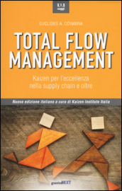 Total flow management. Kaizen per l