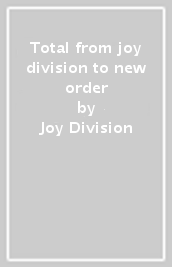 Total from joy division to new order