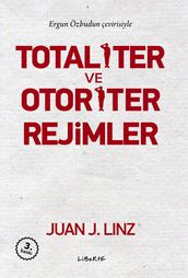 Totaliter ve Otoriter Rejimler