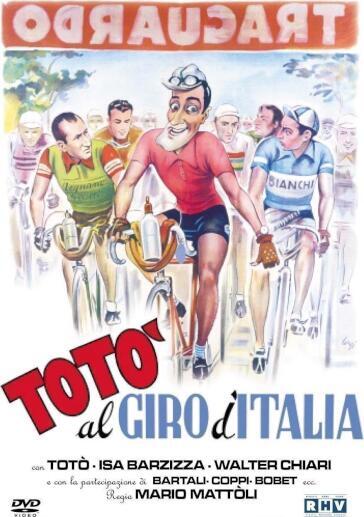 Toto' Al Giro D'Italia - Mario Mattoli