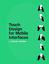 Touch Design for Mobile Interfaces