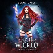 Touch of Wicked, A