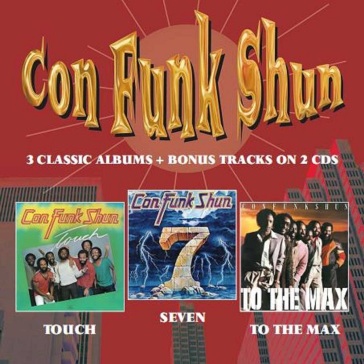 Touch / seven / to the max - Con Funk Shun