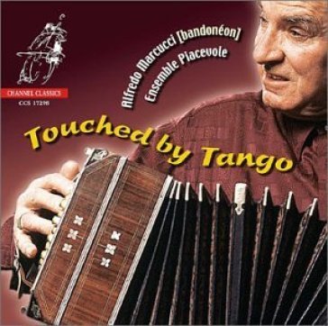 Touched by tango - Alfredo Marcucci