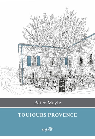 Toujours Provence - Peter Mayle