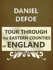 Tour Through the Eastern Counties of England