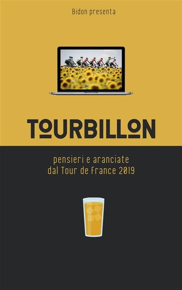 Tourbillon - Bidon - Ciclismo Allo Stato Liquido - Leonardo Piccione