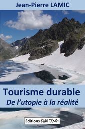 Tourisme durable de l utopie à la réalité