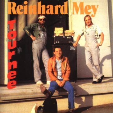 Tournee - REINHARD MEY