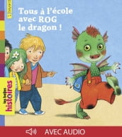 Tous à l école avec Rog le dragon