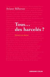 Tous... des harcelés ?