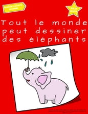 Tout le monde peut dessiner des éléphants