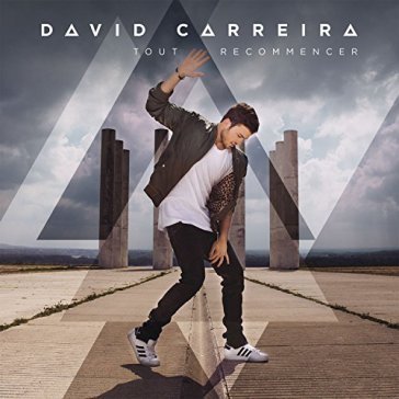 Tout recommencer - DAVID CARREIRA