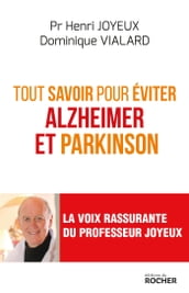 Tout savoir pour éviter Alzheimer et Parkinson