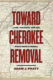 Toward Cherokee Removal