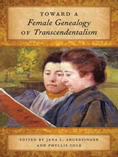 Toward a Female Genealogy of Transcendentalism