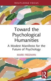 Toward the Psychological Humanities