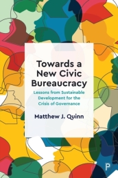 Towards a New Civic Bureaucracy