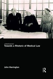 Towards a Rhetoric of Medical Law