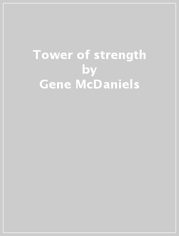 Tower of strength - Gene McDaniels