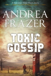 Toxic Gossip