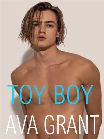 Toy boy - Ava Grant