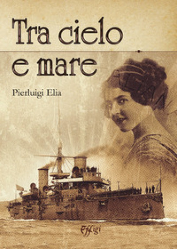 Tra cielo e mare - Pierluigi Elia