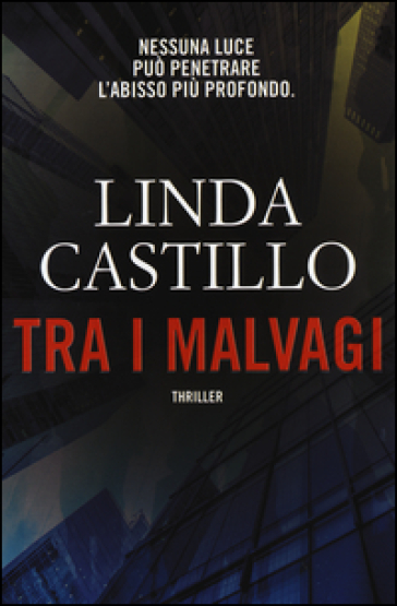 Tra i malvagi - Linda Castillo