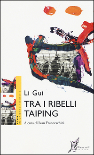 Tra i ribelli Taiping - Li Gui