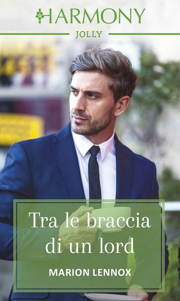 Tra le braccia di un lord - Marion Lennox