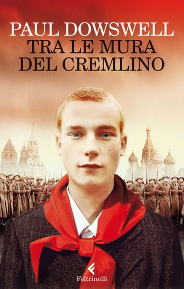 Tra le mura del Cremlino - Paul Dowswell