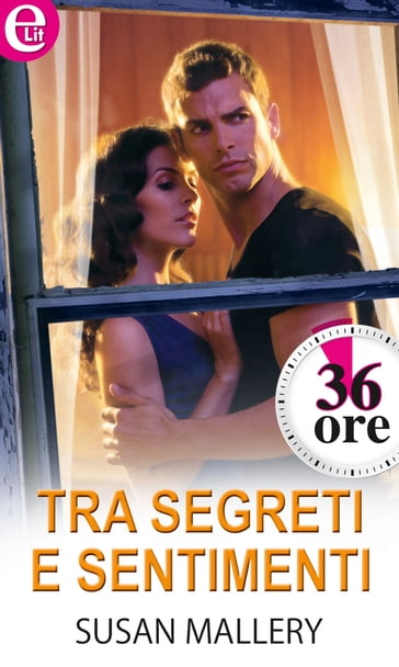 Tra segreti e sentimenti - Susan Mallery