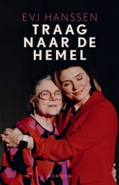 Traag naar de hemel