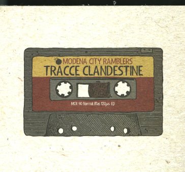 Tracce clandestine - Modena City Ramblers