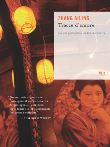 Tracce d'amore - Zhang Ailing