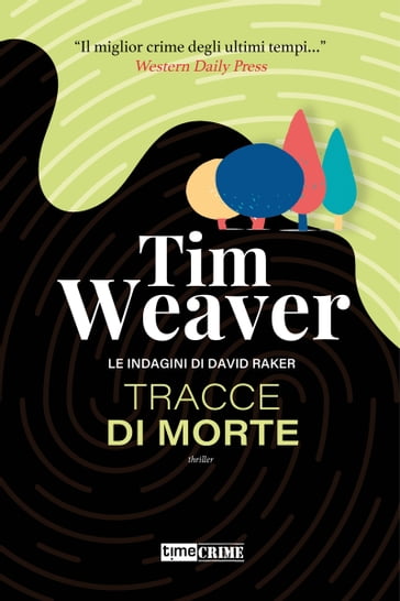 Tracce di morte - Tim Weaver