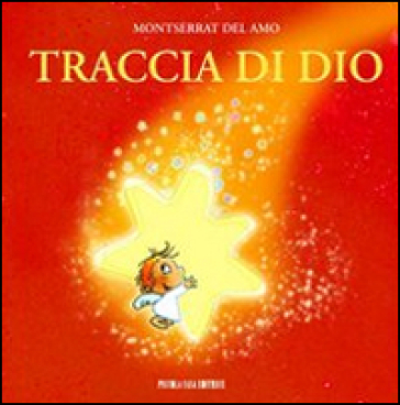 Traccia di Dio - Monserrat Del Amo