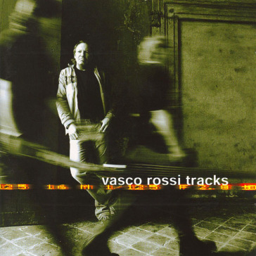 Tracks - Vasco Rossi